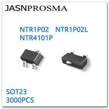 JASNPROSMA NTR1P02 NTR1P02L NTR4101P SOT23 3000PCS P-Kanál 20V Vysokej kvality Vyrobený v Číne NTR